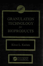 Granulation Technology for Bioproducts