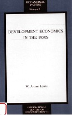 DEVELOPMENT ECONOMICS IN THE 1950S