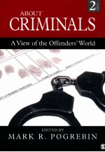 ABOUT CRIMINALS  A VIEW OF THE OFFENDERS' WORLD  2ND EDITION