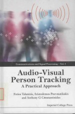 AUDIO-VISUAL PERSON TRACKING:A PRACTICAL APPROACH