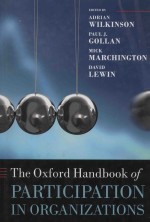 The Oxford Handbook of Participation in Organizations