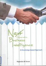 NEXT GENERATION BUSINESS INTELLIGENCE:A KNOWLEDGE-BASED APPROACH