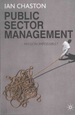 Public Sector Management:Mission Impossible?