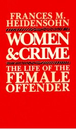 WOMEN AND CRIME