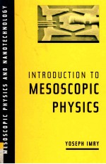 INTRODUCTION TO MESOSCOPIC PHYSICS