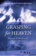 GRASPING FOR HEAVEN