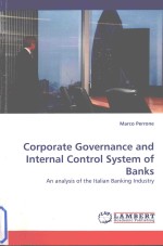 CORPORATE GOVERNANCE AND INTERNAL CONTROL SYSTEM OF BANKS:AN ANALYSIS OF THE ITALIAN BANKING INDUSTR