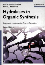 HYDROLASES IN ORGANIC SYNTHESIS REGIO-AND STEREOSELECTIVE BIOTRANSFORMATIONS 2ND EDITION