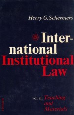 INTERNATIONAL INSTITUTIONAL LAW  VOLUME III