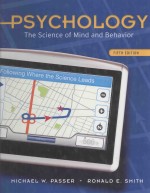 PSYCHOLOGY:THE SCIENCE OF MIND AND BEHAVIOR  FIFTH EDITION