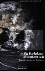 THE BORDERLANDS OF SOUTHEAST ASIA:GEOPOLITICS