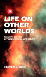 life on other worlds the 20th-century extraterrestrial life debate