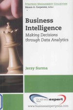 Business Intelligence:Making Decisions Through Data Analytics