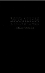 MORALISM A STUDY OF A VICE