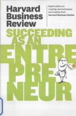 Harvard Business Review on Succeeding as an Entrepreneur