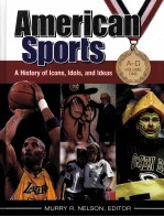 AMERICAN SPORTS A HISTORY OF ICONS