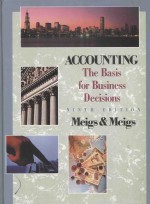 ACCOUNTING: THE BASIS FOR BUSINESS DECISIONS  NINTH EDITION