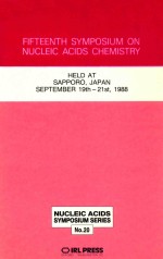 Fifteenth Symposium on Nucleic Acids Chemistry : held at Sapporo