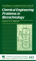 chemical engineering problems in biotechnology (volume 29)