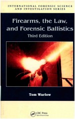 INTERNATIONAL FORENSIC SCIENCE AND INVESTIGATION SERIES  FIREARMS