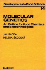 Molecular genetics:an outline for food chemists and biotechnologists