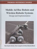 Mobile Ad Hoc Robots and Wireless Robotic Systems:Design and Implementation