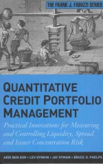 Quantitative Credit Portfolio Management:Practical Innovations for Measuring and Controlling Liquidi