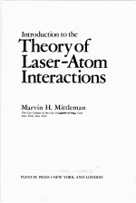 INTRODUCTION TO THE THEORY OF LASER-ATOM INTERACTIONS