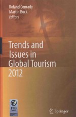 TRENDS AND ISSUES IN GLOBAL TOURISM 2012:IN COLLABORATION WITH PIA VIEHL