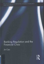 Banking regulation and the financial crisis