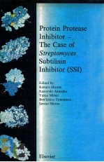 Protein protease inhibitor The case of streptomyces subtilsin inhibitor(SSI)