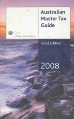 AUSTRALIAN MASTER TAX GUIDE 42ND EDIITON  2008