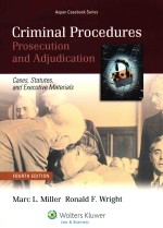 ASPEN CASEBOOK SERIES CRIMINAL PROCEDURES: PROSECUTION AND ADJUDICATION