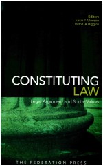 CONSTITUTING LAW  LEGAL ARGUMENT AND SOCIAL VALUES