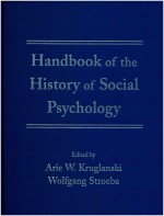 Handbook of the History of Social Psychology