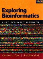 Exploring bioinformatics a project-based approach