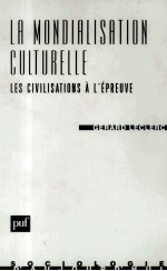 LA MONDIALISATION CULTURELLE