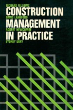 Construction management in practice