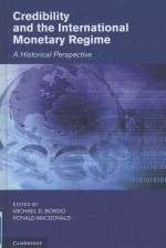 CREDIBILITY AND THE INTERNATIONAL MONETARY REGIME:A HISTORICAL PERSPECTIVE