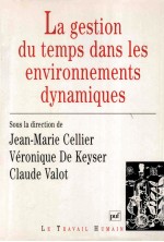 La Gestion Du Temps Dans Les Environnements Dynamiques