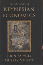 The Fall and Rise of Keynesian Economics