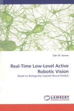 REAL-TIME LOW-LEVEL ACTIVE ROBOTIC VISION:BASED ON BIOLOGICALLY INSPIRED NEURAL MODELS