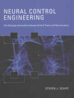 Neural Control Engineering:The Emerging Intersection Between Control Theory and Neuroscience