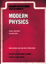 SCHAUM'S OUTLINE SERIES THEOR AND PROBLEMS OF MODERN PHYSICS