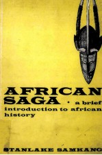 AFRICAN SAGA:A BRIEF INTRODUCTION TO AFRICAN HISTORY