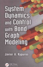 SYSTEM OYNAMICS AND CONTROL WITH BOND GRAPH MODELING