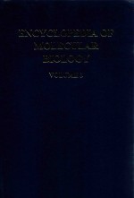 Encyclopedia of molecular biology volume 3