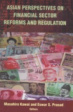 Asian Perspectives on Financial Sector Reforms and Regulation