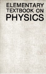 ELEMENTARY TEXTBOOK ON PHYSICS Volume 1