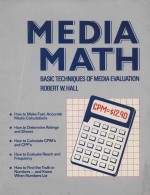 MEDIA MATH BASIC TECHNIQUES OF MEDIA EVALUATION